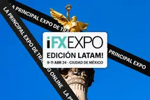 Oportunidades ilimitadas le aguardan en iFX EXPO LATAM 2024