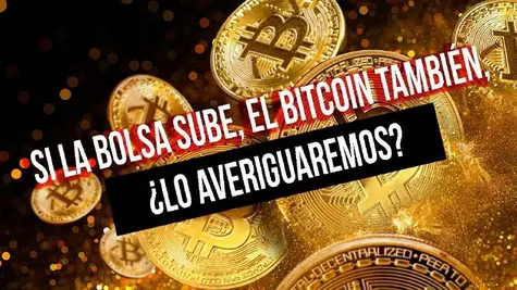 Análisis del btcusd y si la bolsa sube, el bitcoin también ¿Lo averiguaremos?