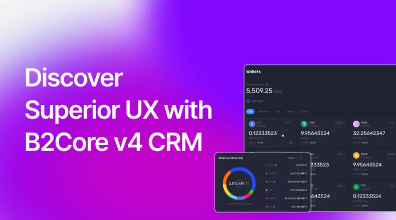 B2Core's v4 Upgrade Delivers a Transformed User Experience