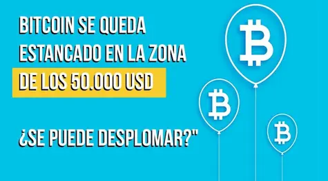 Bitcoin se queda estancado en la zona de los 50.000 usd  ¿se puede desplomar?