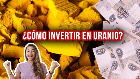 Cómo invertir en Uranio? ¿Qué acciones elegir para nuestra cartera?