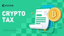 Crypto taxation rules, taxable and non-taxable events explained by KuCoin| FXMAG.COM