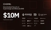 Kernel Secures Binance Labs Funding to Redefine Restaking on BNB Chain