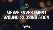 MeWe Launches a Community Invest Round via WeFunder