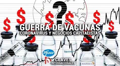 China trae Covid-19 , Covid-19 trae vacunas, las vacunas se sumen en una GUERRA DE MARCAS ( Novavax , Pfizer y Moderna ). Colorín colorado, este cuento AÚN NO se ha acabado... | FXMAG