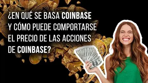 Está siguiendo el precio de las acciones de Coinbase al Bitcoin? ¿En qué se basa Coinbase y cómo puede comportarse el precio de las acciones de Coinbase?