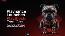 Playnance Launches PlayBlock: The Future of Zero-Gas Blockchain for Trading, Gaming, and Web3 Adoption