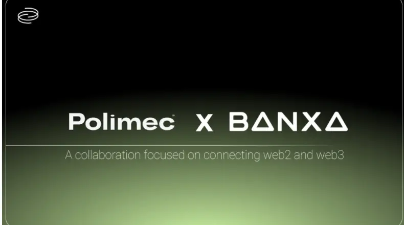 Polimec Announces Integration with Banxa, Simplifying Web3 Fundraising on Polkadot with Fiat Payments| FXMAG.COM
