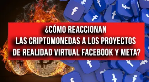 ¿Qué pasará con las criptomonedas? ¿Serán Facebook y Meta los que dirijan el futuro de las criptomonedas?