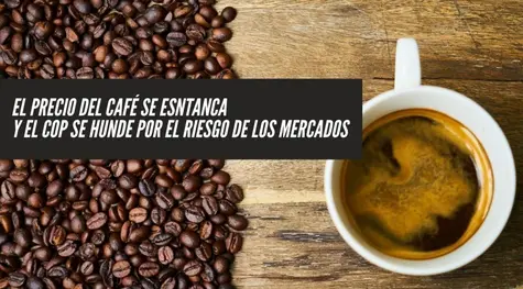 Se estanca el rally del café y el peso colombiano se hunde con el riesgo de los mercados