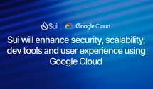 Sui Teams Up with Google Cloud to Drive Web3 Innovation with Enhanced Security, Scalability and AI Capabilities