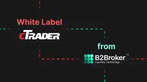 With Its New White Label cTrader solution, B2Broker is Ready to Revolutionize The Industry| FXMAG.COM